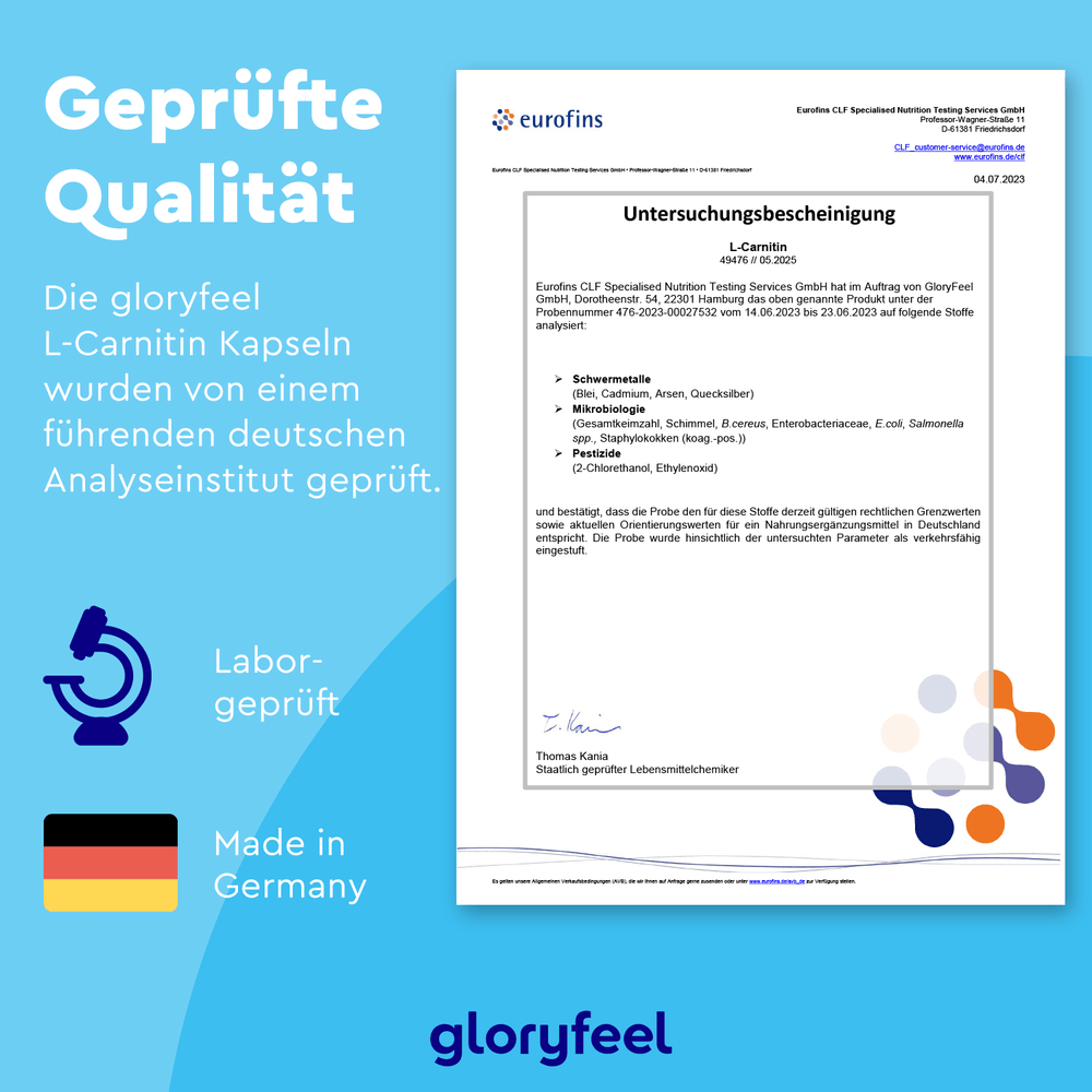 Das deutsche Zertifikat für L-Carnitin-Kapseln von Eurofins garantiert die Premiumqualität und die laborgeprüfte Sicherheit von Carnipure. Hergestellt in Deutschland, Marke der gloryfeel GmbH.