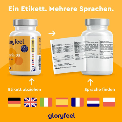 Abgebildet sind zwei Flaschen Vitamin D3 Tabletten 4000 I.E. der gloryfeel GmbH; eine Flasche mit intaktem Etikett, die andere mit abgezogenem Etikett, auf dem sich mehrsprachige Anweisungen in deutscher Sprache sowie verschiedene Nationalflaggen darunter befinden.